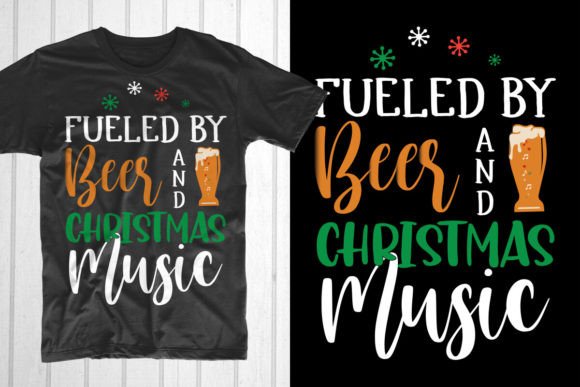 Fueled by Beer and Christmas Music: A Stylish T-Shirt Design