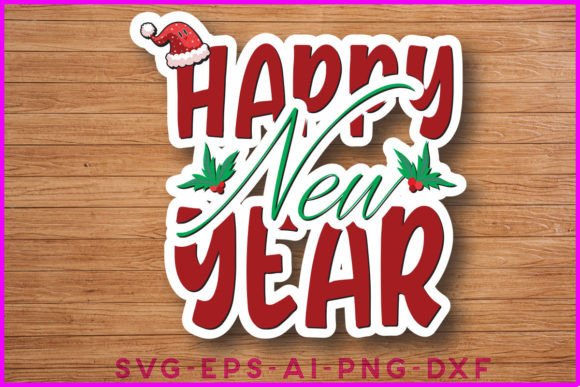 Happy New Year Sticker T-shirt Design for Crafts & Graphics