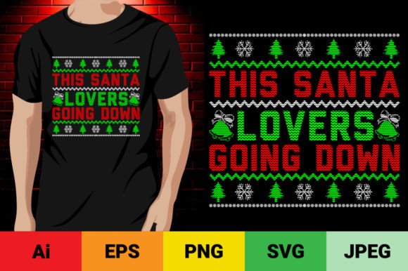 Review: This Santa Lovers Going Down T-shirt