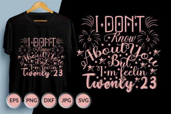 Reviewing I Don't Know About You SVG for T-Shirt Designs