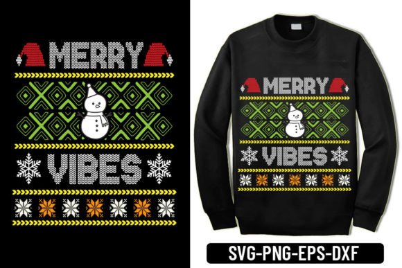Ugly Sweater - Merry Vibes: A Festive Graphic for T-Shirt Designs